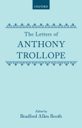 The Letters of Anthony Trollope