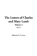 The Letters of Charles and Mary Lamb: Volume 5, Part II