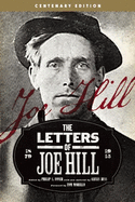 The Letters of Joe Hill: Centenary Edition