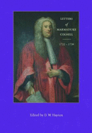 The Letters of Marmaduke Coghill, 1722-1738 - Hayton, D. W. (Editor)