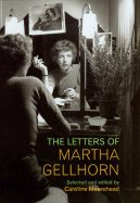 The Letters of Martha Gellhorn