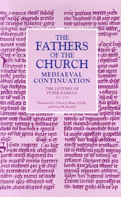 The Letters of Peter Damian, 121-150 - Damian,Saint, Peter, and Blum, Owen J. (Translated by), and Resnick, Irven M. (Translated by)