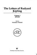 The Letters of Rudyard Kipling - Kipling, Rudyard, and Pinney, Thomas (Editor)