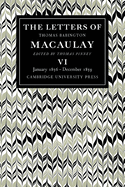 The Letters of Thomas Babington MacAulay: Volume 6, January 1856-December 1859