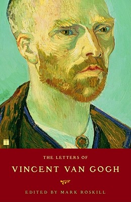 The Letters of Vincent Van Gogh - Roskill, Mark (Editor)