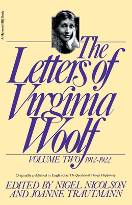 The Letters of Virginia Woolf: Volume II: 1912-1922 - Woolf, Virginia, and Nicolson, Nigel