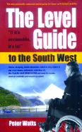 The Level Guide to the South West