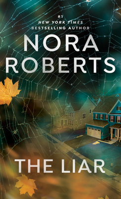 The Liar - Roberts, Nora