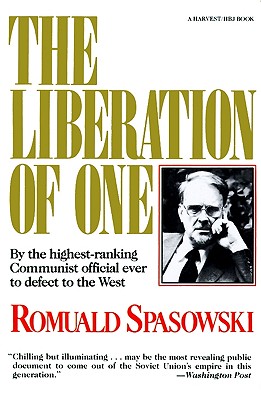 The Liberation of One - Spasowski, Romuald