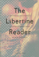 The Libertine Reader