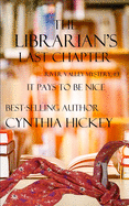 The Librarian's Last Chapter: Book Three in the River Valley Mystery Series