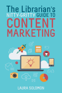 The Librarian's Nitty-Gritty Guide to Content Marketing