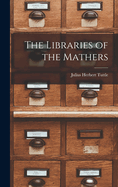 The Libraries of the Mathers