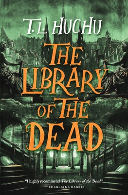 The Library of the Dead - Huchu, T L