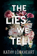 The Lies We Tell