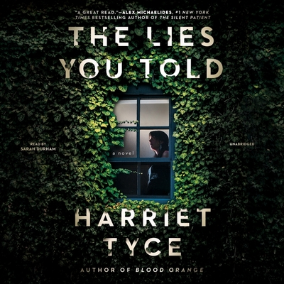 The Lies You Told Lib/E - Tyce, Harriet, and Durham, Sarah (Read by)