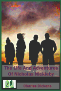 The Life and Adventures of Nicholas Nickleby
