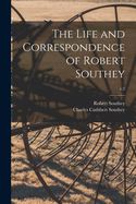 The Life and Correspondence of Robert Southey; v.2