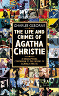 The Life and Crimes of Agatha Christie - Osborne, Charles