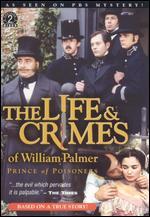 The Life and Crimes of William Palmer [2 Discs]