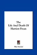 The Life And Death Of Harriett Frean