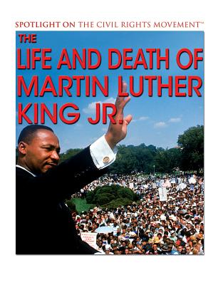 The Life and Death of Martin Luther King Jr. - Vietze, Andrew