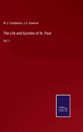 The Life and Epistles of St. Paul: Vol. I