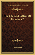 The Life and Letters of Faraday V2