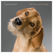 The Life and Love of Dogs