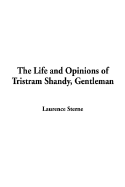 The Life and Opinions of Tristram Shandy: Gentleman