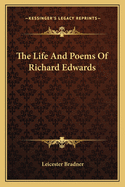 The Life and Poems of Richard Edwards