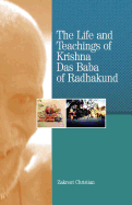 The Life and Teachings of Krishna Das Baba of Radhakund