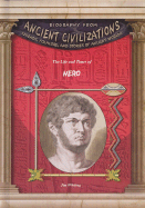 The Life and Times of Nero