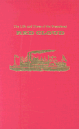The Life and Times of the Steamboat Red Cloud: Or, How Merchants, Mounties, and the Missouri Transformed the West