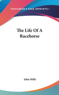 The Life Of A Racehorse