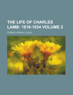 The Life Of Charles Lamb; Volume 2