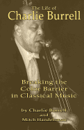 The Life of Charlie Burrell: Breaking the Color Barrier in Classical Music