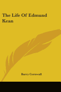 The Life Of Edmund Kean