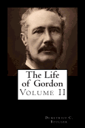 The Life of Gordon Volume II