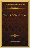 The Life of Jacob Henle