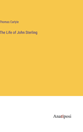 The Life of John Sterling