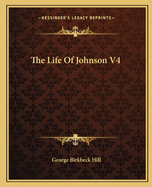 The Life of Johnson V4