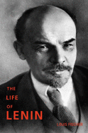 The Life of Lenin - Fischer, Louis