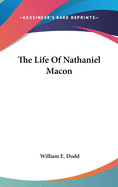 The Life Of Nathaniel Macon