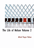 The Life of Nelson Volume 2