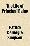 The Life of Principal Rainy