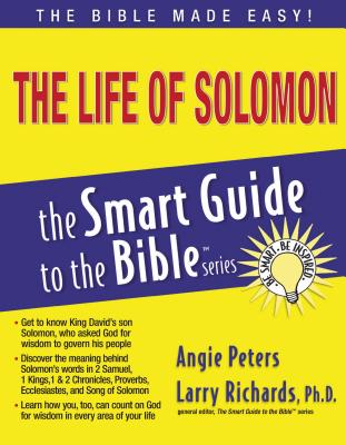The Life of Solomon - Peters, Angie, and Richards, Larry (Editor)