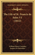 The Life of St. Francis de Sales V1 (1812)