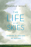 The Life of the Skies