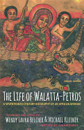 The Life of Walatta-Petros: A Seventeenth-Century Biography of an African Woman, Concise Edition